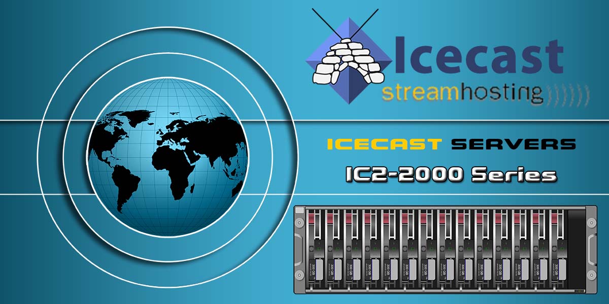 Radio Hosting IC2-2000 SERIES Icecast Servers